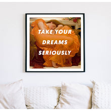 Load image into Gallery viewer, Your Dreams Art Print