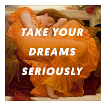 Load image into Gallery viewer, Your Dreams Art Print