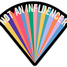 Load image into Gallery viewer, Not An Influencer Sticker