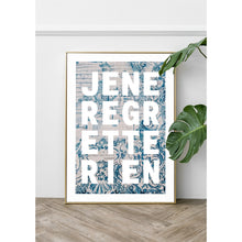 Load image into Gallery viewer, Regrette Rien Art Print