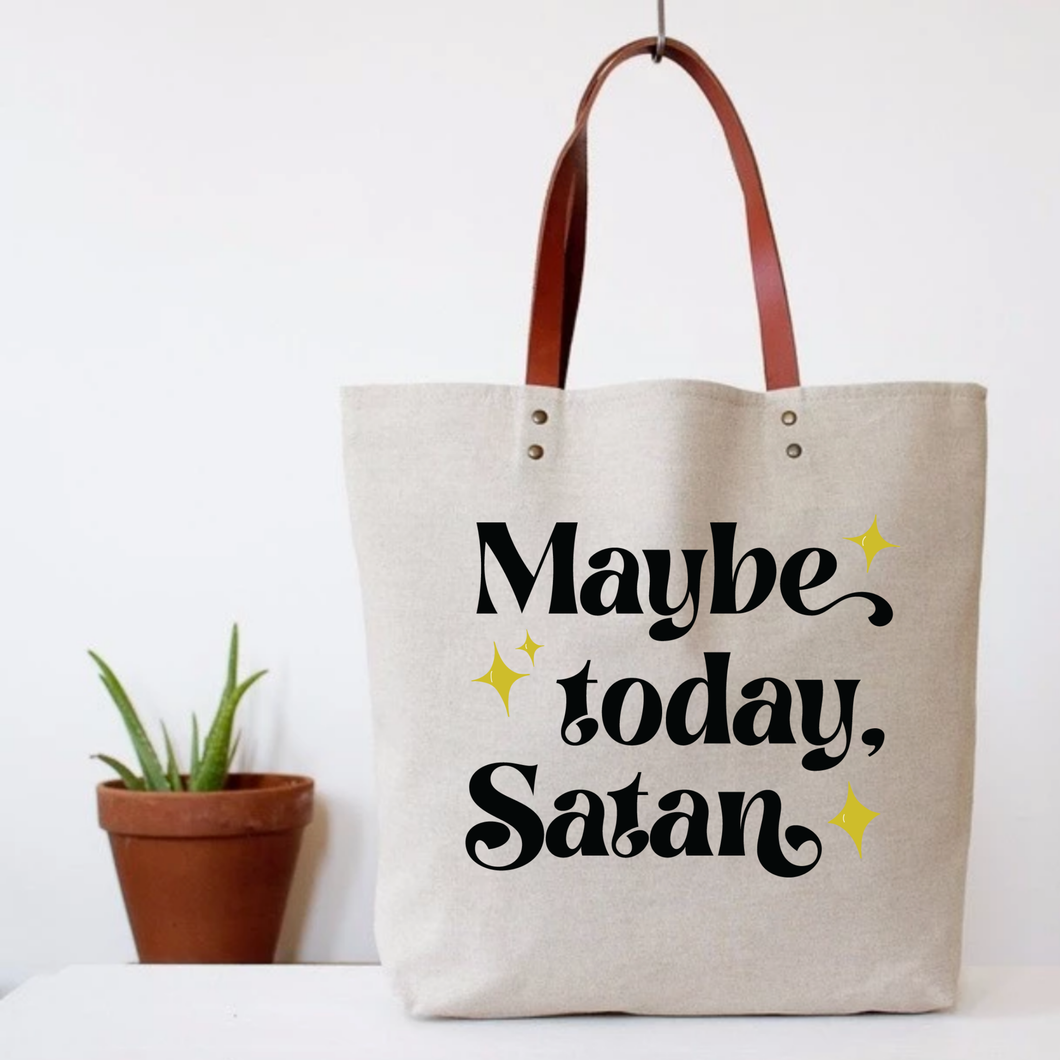 Maybe Today, Satan Tote Bag
