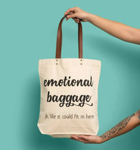 Load image into Gallery viewer, Emotional Baggage Tote Bag
