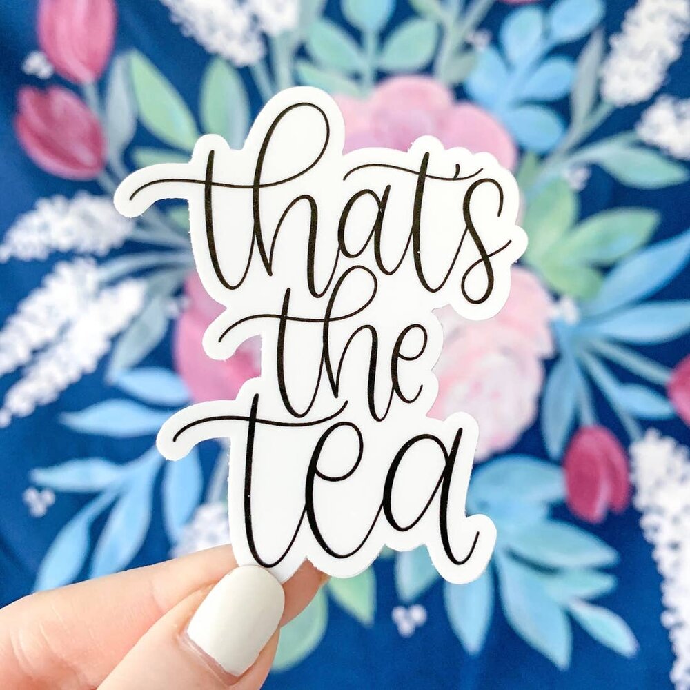 That's the Tea Sticker